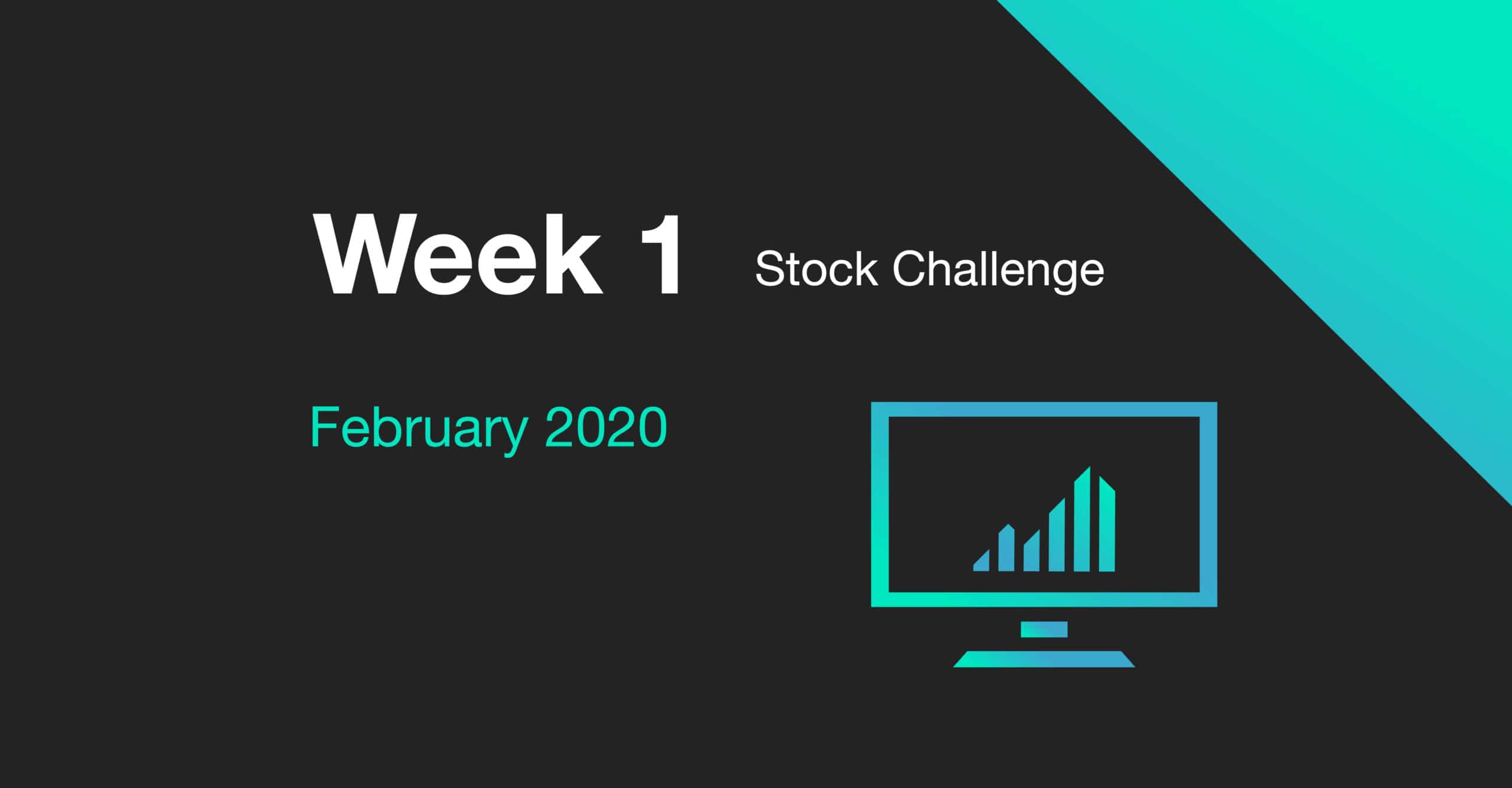 cover for week 1 of the February 2020 Stock Challenge