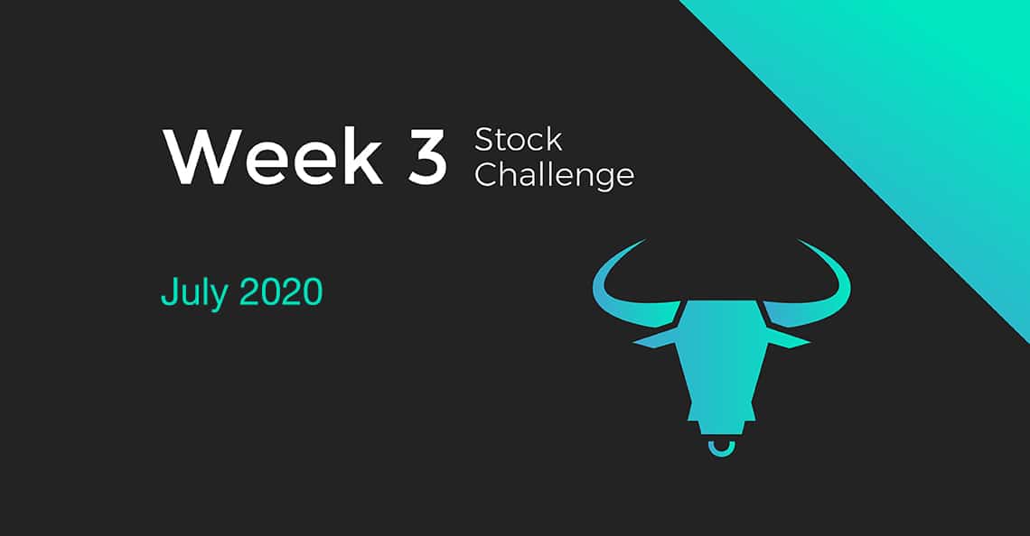 Week 3 of the July 2020 Stock Challenge