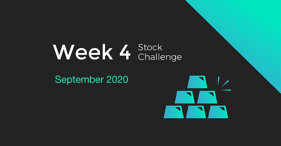 Week 4 Cover for the September 2020 Stock Challenge